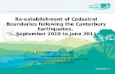 Re-establishment of Cadastral Boundaries following the Canterbury Earthquakes, September 2010 to June 2011 Mark Smith, Mack Thompson, Don Grant Land Information.