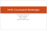 Christian Garner Matt Salyer Sam Bish Shane Williams HHS Courtyard Redesign.