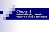 Chapter 2 Industrial buying behavior: decision making in purchasing.