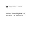 Bioelectromagnetism Exercise #3 – Answers TAMPERE UNIVERSITY OF TECHNOLOGY Ragnar Granit Institute.