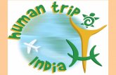 Who are we? Human Trip India is South Indian Chennai-based organization which aims to develop Fair Tourism in association with local humanitarian organizations.