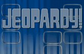 Lets Play Jeopardy!! TheCategoriesAre Vocabulary.