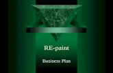 RE-paint Business Plan. Mission Statement Expand our operations to provide the most realistic, safe and affordable paintball experience in the Edmonton.