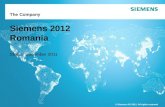 © Siemens AG 2011. All rights reserved The Company Siemens 2012 Romania Status: December 2011 © Siemens AG 2011. All rights reserved.