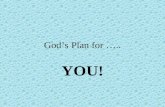 Gods Plan for ….. YOU!. choice What are your choices …. Who to date Friends Yr 10 subjects GCSES University Who to marry …