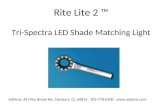 Rite Lite 2 Tri-Spectra LED Shade Matching Light AdDent, 43 Miry Brook Rd., Danbury, Ct. 06810 203-778-0200 .