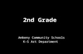 2nd Grade Ankeny Community Schools K-5 Art Department.