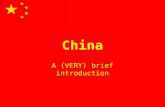 China A (VERY) brief introduction. History China is one of the oldest continuing civilizations in the world. Neolithic settlements, some of which date.