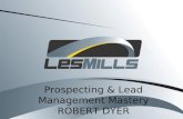 Prospecting & Lead Management Mastery ROBERT DYER.