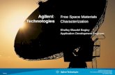 Free Space Materials Characterization Shelley Blasdel Begley Application Development Engineer Agilent Technologies Agilent Technical Forum Free Space Materials.