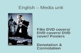 English – Media unit Film DVD covers/ DVD covers/ DVD cover/ Posters Denotation & Connotation.