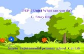 PEP 5 Unit4 What can you do? C Story time Yuyao experimental primary school Cai Lili.