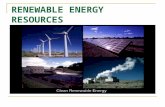 RENEWABLE ENERGY RESOURCES. INDIAN POWER SECTOR SCENARIO Installed capacity 152148 MW * (as on 31.08.09) Thermal- 97869 MW Hydro- 36917 MW Nuclear- 4120.