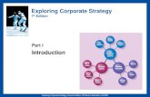 Exploring Corporate Strategy, Seventh Edition, © Pearson Education Ltd 2005 Exploring Corporate Strategy 7 th Edition Part I Introduction.