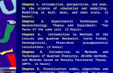 Chapter 1. Introduction, perspectives, and aims. On the science of simulation and modelling. Modelling at bulk, meso, and nano scale. (2 hours). Chapter.