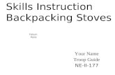 Skills Instruction Backpacking Stoves Your Name Troop Guide NE-II-177 Totem Here.