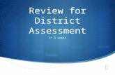Review for District Assessment 1 st 9 weeks. Matrices.