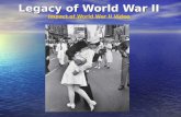 Legacy of World War II Impact of World War II Video Impact of World War II Video Impact of World War II Video