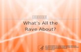 Whats All the Rave About?. Overview What is ecstasy? What are ecstasys effects and signs of use? Who uses ecstasy? What are the treatment options? What.