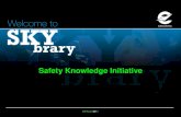 SKYbrary2010 Safety Knowledge Initiative. SKYbrary2010 A safety improvement anywhere is a improvement of safety everywhere Adopted from International.
