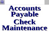 Page 1 AccountsPayable Check Maintenance. Page 2 A/P Check Maintenance Maintenance/Inquiry Options WMN2001S.