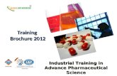 Training Brochure 2012 Industrial Training in Advance Pharmaceutical Science.