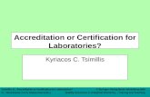 Tsimillis, K.: Accreditation or Certification for Laboratories?© Springer-Verlag Berlin Heidelberg 2003 In: Wenclawiak, Koch, Hadjicostas (eds.) Quality.