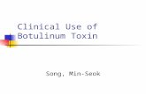Clinical Use of Botulinum Toxin Song, Min-Seok. Good Morning.