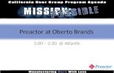 Preactor at Oberto Brands 1:00 – 2:30 @ Atlantic 1.