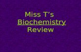 Miss Ts Biochemistry Review. All organic molecules contain what element?