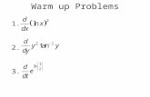 Warm up Problems 1. 2. 3.. After correcting the homework, we will be taking Derivative Quiz #2.