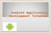 Android Application Development Tutorial. Topics Lecture 4 Overview Overview of Sensors Programming Tutorial 1: Tracking location with GPS and Google.