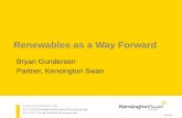 Renewables as a Way Forward Bryan Gundersen Partner, Kensington Swan 3512736.