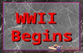 WWII Begins. What were the Causes of WWII? #1 Treaty of Versailles destroys German nationalism and economy destroys German nationalism and economy US.