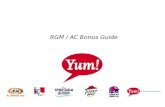 RGM / AC Bonus Guide. 2 Purpose and Report Contents Serve as an educational resource for HR and Finance within YRI BMUs Outline design parameters for.