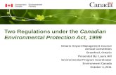 Two Regulations under the Canadian Environmental Protection Act, 1999 Ontario Airport Management Council Annual Convention Brantford, Ontario Presented.