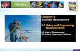 3.1 Using and Expressing Measurements > 1 Copyright © Pearson Education, Inc., or its affiliates. All Rights Reserved. Chapter 3 Scientific Measurement.