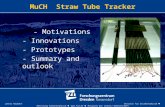 Lothar Naumann Institut für Strahlenphysik Abteilung Hadronenphysik  Mitglied der Leibniz-Gemeinschaft MuCH Straw Tube Tracker - Motivations.