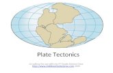 Plate Tectonics Liz LaRosa for use with my 5 th Grade Science Class  2009 .