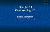 Chapter 11 Customizing I/O Bjarne Stroustrup .