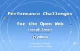 Performance Challenges for the Open Web Stanford CS193H 29 September 2008.