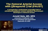 The Femoral Arterial Access with Ultrasound Trial (FAUST) A prospective randomized controlled trial of ultrasound guidance versus standard fluoroscopic.