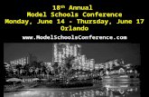 18 th Annual Model Schools Conference Monday, June 14 - Thursday, June 17 Orlando .