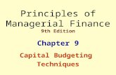 Principles of Managerial Finance 9th Edition Chapter 9 Capital Budgeting Techniques.