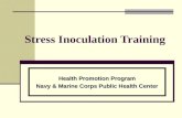 Stress Inoculation Training Health Promotion Program Navy & Marine Corps Public Health Center.