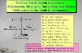 Presentation downloadable from  TecEco Tec-Cement Concretes – Abatement, Strength, Durability and Waste Utilization in the Built Environment.