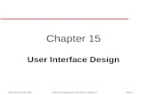 ©Ian Sommerville 2000 Software Engineering, 6th edition. Chapter 15Slide 1 Chapter 15 User Interface Design.