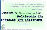 Special Topics in Computer Science Advanced Topics in Information Retrieval Lecture 6 (book chapter 12) : Multimedia IR: Indexing and Searching Alexander.