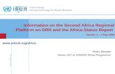 Www.unisdr.org 1  Information on the Second Africa Regional Platform on DRR and the Africa Status Report Nairobi, 5 – 7 May 2009 Pedro.