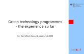 Green technology programmes - the experience so far by Karl Ulrich Voss, Brussels, 1.3.2002.